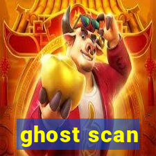 ghost scan